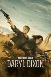 The Walking Dead Daryl Dixon Season 3 (2025) เดอะวอล์กกิงเดด แดริล ดิกสัน ซีซั่น 3 EP.1-7