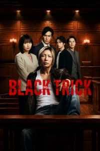 Black Trick The Lawyer Who Controls Justice (2026) แบล็กทริก ทนายผู้ชักใยความยุติธรรม EP.1-11