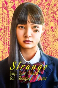 Strange Junji Ito s Tales for Sleepless Nights (2026) เรื่องประหลาด เล่าขานราตรีไร้นิทราของ จุนจิ อิโต้ EP.1-11
